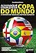 Produktbild Almanaque Completo da Copa do Mundo. A História de Todos os Campeões Mundiais