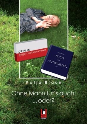 Download Ohne Mann tut's auch! ... oder? Download Ohne Mann tut's auch! ... oder?