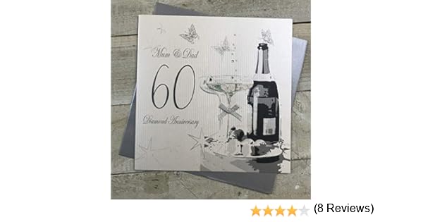 Lingua Inglese Nozze Di Diamante Per Genitori Biglietto Di Auguri Realizzato A Mano Per 60 Anniversario Di Matrimonio White Cotton Cards Escuelasoulsurf Cl