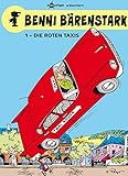 Benni Bärenstark Bd. 1: Die roten Taxis by