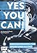 Yes you can! Mentaltraining für Sport und Alltag by 