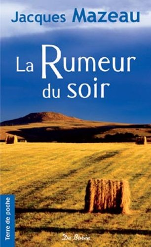 La  rumeur du soir