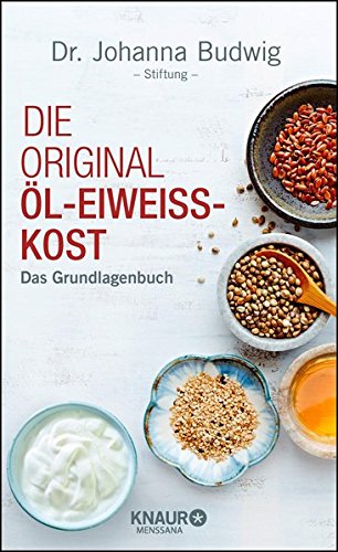 Download Die Original-Öl-Eiweiß-Kost: Das Grundlagenbuch Download Die Original-Öl-Eiweiß-Kost: Das Grundlagenbuch