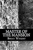 Image de Master of the Mansion (English Edition)