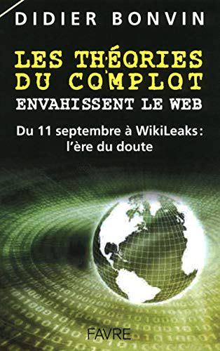 Download LES THEORIES DU COMPLOT ENVAHISSENT LE WEB (1) Download LES THEORIES DU COMPLOT ENVAHISSENT LE WEB (1)