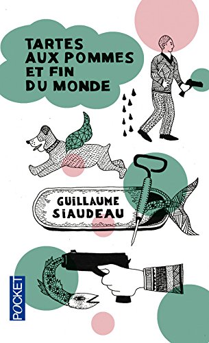 couverture de : Tartes aux pommes et fin du monde