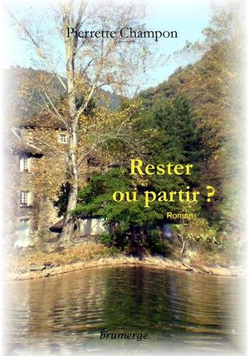 couverture de : Rester ou partir ?