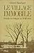 Le Village Immobile -...
