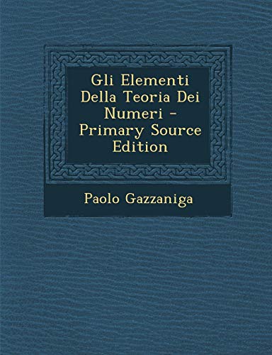 Gli Elementi Della Teoria Dei Numeri Gli Elementi Della Teoria Dei Numeri