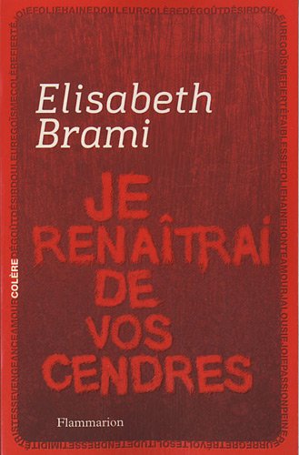couverture de : Je rena&icirc;trai de vos cendres