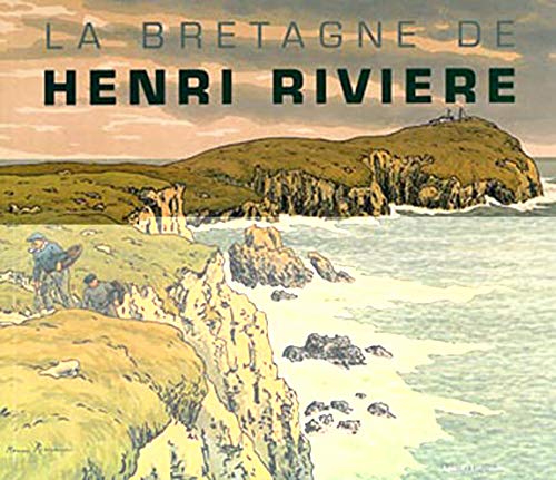 La Bretagne de Henri Rivière