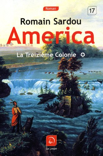 couverture de : La treizi&egrave;me colonie