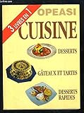 Desserts, gâteaux et tartes, desserts rapides (OPEASI cuisine)