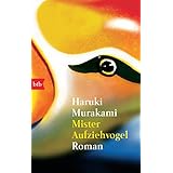 Mister Aufziehvogel: Roman
