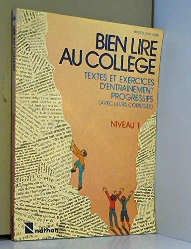 Télécharger BIEN LIRE AU COLLEGE. Textes et exercices d'entraînement progressifs (avec leurs corrigés), niveau Francais PDF
