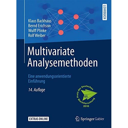 Multivariate Analysemethoden: Eine anwendungsorientierte Einführung Multivariate Analysemethoden: Eine anwendungsorientierte Einführung