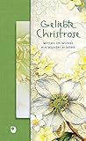 Image de Geliebte Christrose: Mitten im Winter ein Wunder erleben (Präsente Premium)