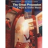 [(Great Procession : A Mural by Krishen Khanna)] [By (author) Norbert Lynton] published on (December, 2008)