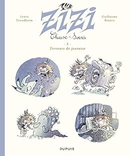 Zizi Chauve Souris Tome 3 Terreurs De Jeunesse