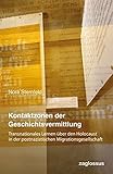 Image de Kontaktzonen der Geschichtsvermittlung: Transnationales Lernen über den Holocaust in der