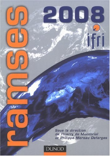 Ramses : Rapport annuel mondial sur le système économique et les stratégies Ramses : Rapport annuel mondial sur le système économique et les stratégies