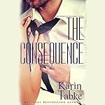 The Consequence