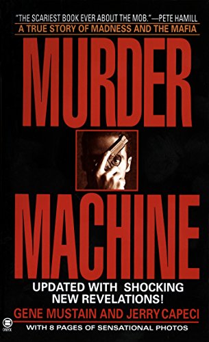 Download Murder Machine: A True Story of Murder, Madness, and the Mafia (Onyx True Crime)