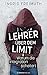 Produktbild Lehrer über dem Limit: Warum die Integration scheitert