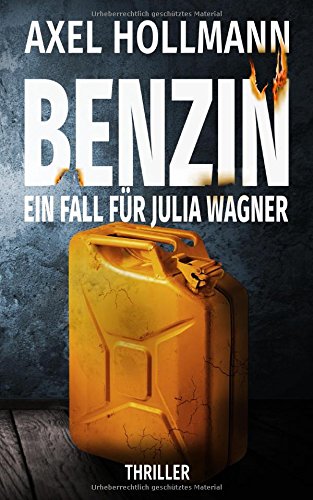 Preisvergleich Produktbild Benzin - Ein Fall für Julia Wagner