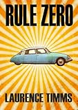 Image de Rule Zero (Harry Bacon Book 1) (English Edition)