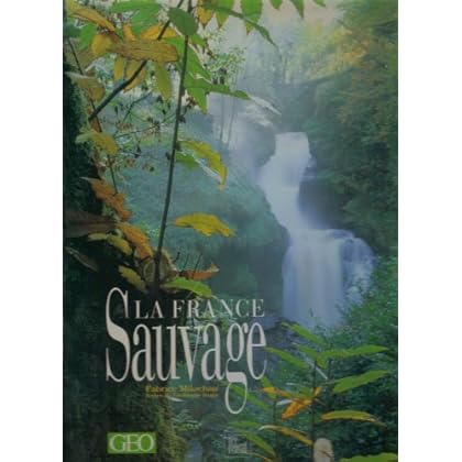 La France sauvage La France sauvage