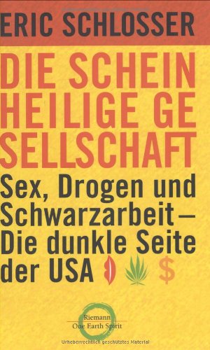 Cover zum Buch Die scheinheilige Gesellschaft: Sex, ...