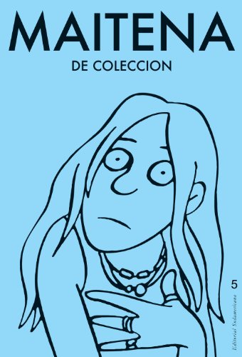 Maitena De Coleccion 5 Spanish Edition Ebook Maitena - 