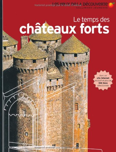 Le Temps des châteaux forts