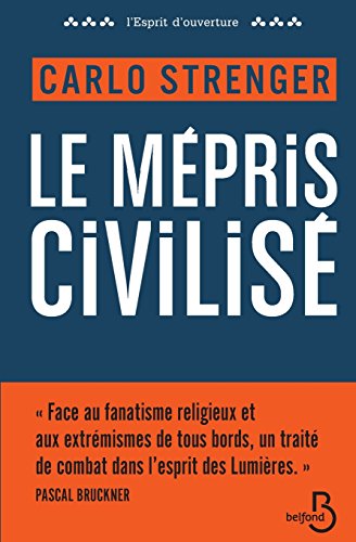Download Le mépris civilisé Download Le mépris civilisé