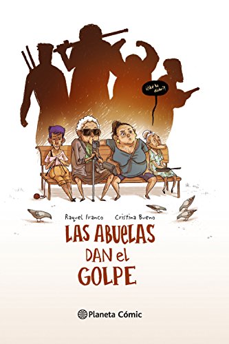 Download Las abuelas dan el golpe Download Las abuelas dan el golpe