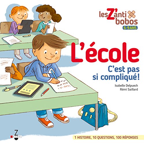 L'école : C'est pas si compliqué !