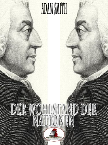 Download Der Wohlstand der Nationen Download Der Wohlstand der Nationen