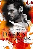 Dark's Inferno - Band 2: Dark Passion by 