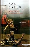 Les Romains, Tome 1 : Spartacus