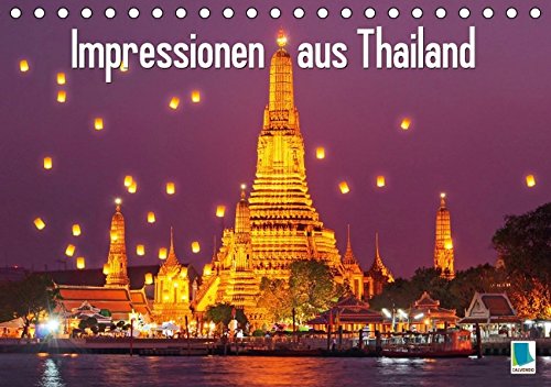 Impressionen aus Thailand (Tischkalender 2016 DIN A5 quer): Tradition und Moderne im Zeichen des Buddhismus (Monatskalender, 14 Seiten) (CALVENDO Orte)
