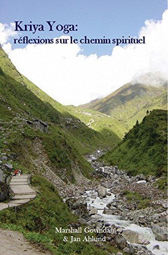 Télécharger Kriya Yoga : Réflexions sur le chemin spirituel Livre eBook France
