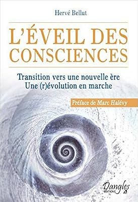 L'éveil des consciences - Transition vers une nouvelle ère