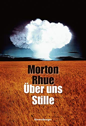 Über uns Stille (Ravensburger Taschenbücher)
