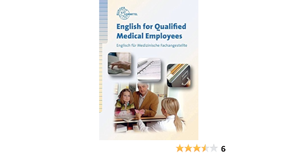 English For Qualified Medical Employees Englisch Fur Medizinische Fachangestellte Amazon De Bendix Heinz Bucher