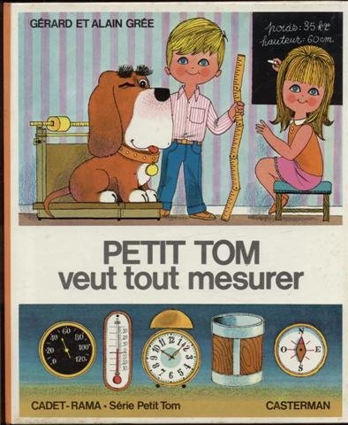 Petit Tom veut tout mesurer en ligne
