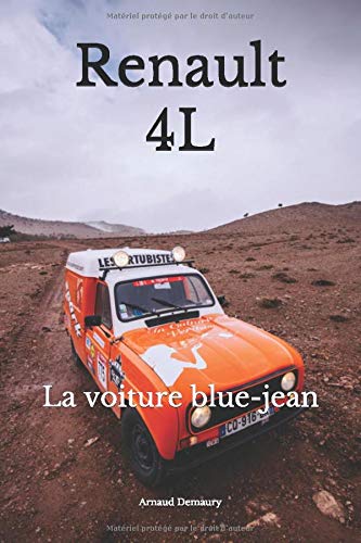 Télécharger Renault 4L: La voiture blue-jean PDF Ebook En Ligne