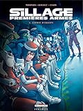 Sillage - Premières Armes T1 - Esprit d'équipe by 
