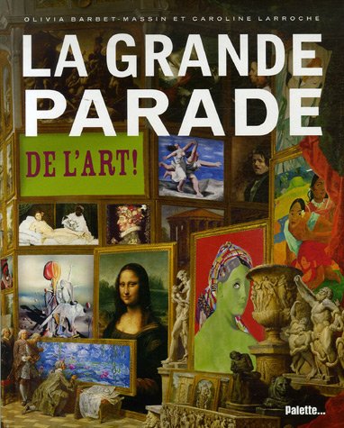 couverture de : La Grande parade de l'art