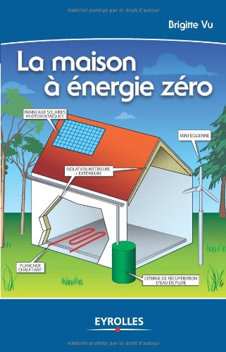Book's Cover of La maison à énergie zéro